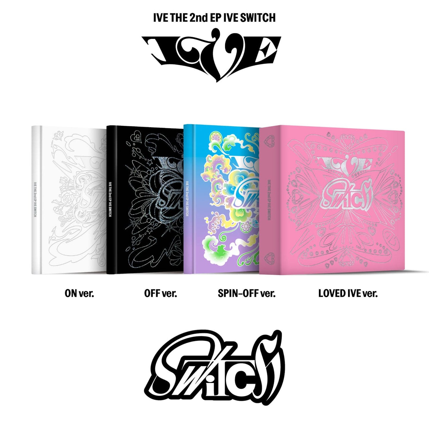 IVE 2nd EP Album IVE SWITCH (ON / OFF / SPIN-OFF / LOVED IVE VER.) with Photobook, Photocard, CD-R, Folded heart card, Lenticular photocard, Folded poster.