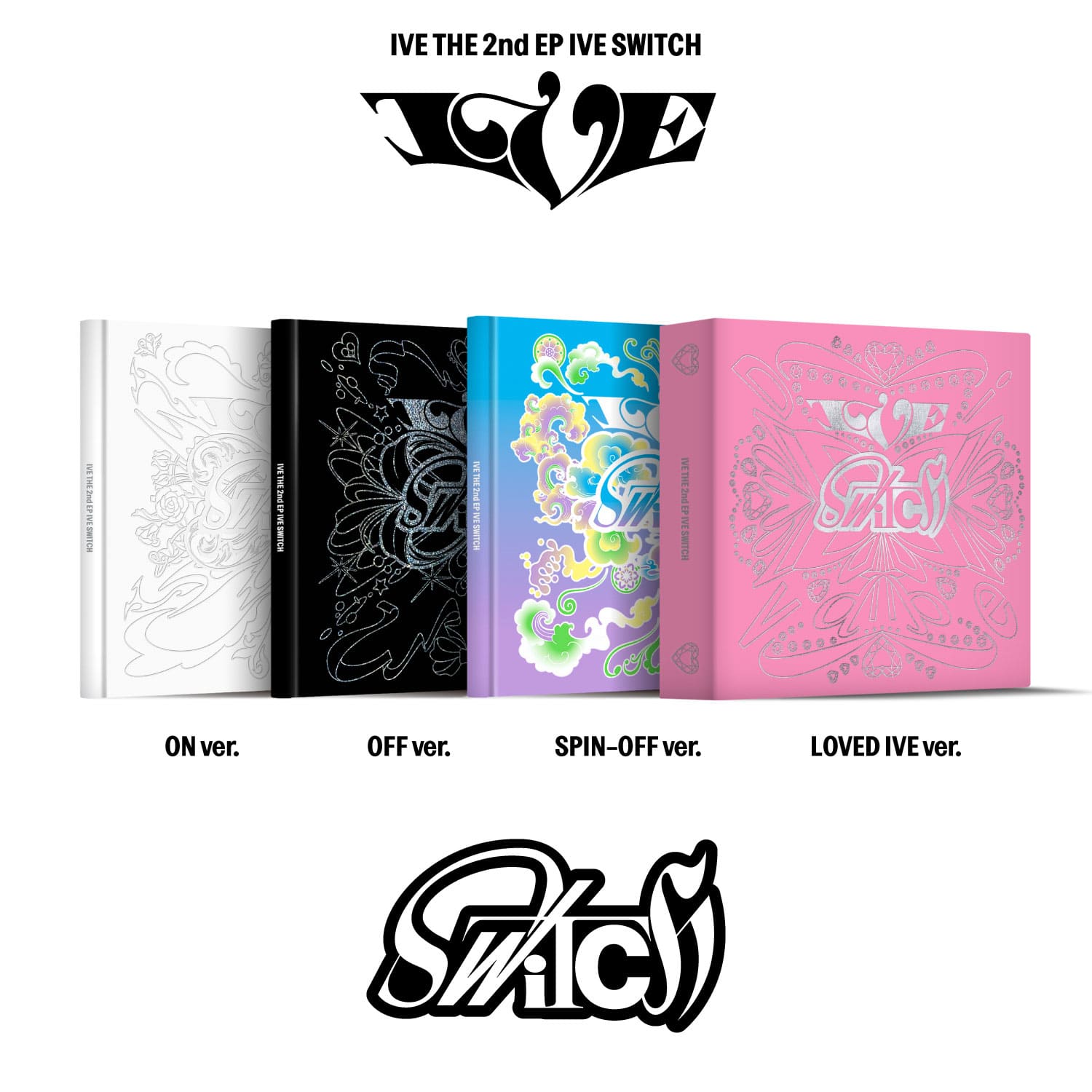 IVE 2nd EP Album IVE SWITCH (ON / OFF / SPIN-OFF / LOVED IVE VER.) with Photobook, Photocard, CD-R, Folded heart card, Lenticular photocard, Folded poster.