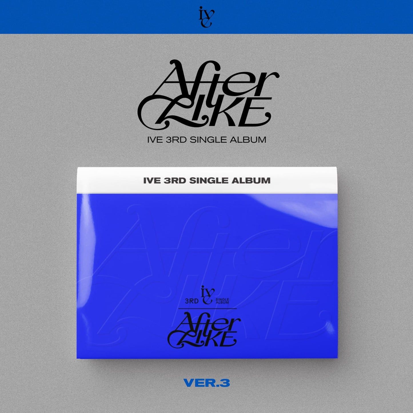 IVE 3rd Single Album AFTER LIKE (VER.3) with Photobook, CD-R, Photocard, Postcard.