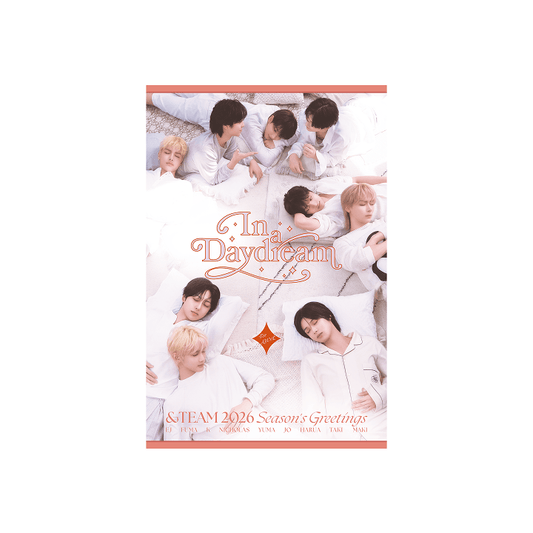 &TEAM - 2026 SEASON'S GREETINGS IN A DAYDREAM