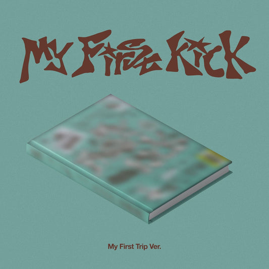 KICKFLIP - 4TH MINI ALBUM MY FIRST KICK (MY FIRST TRIP VER.)