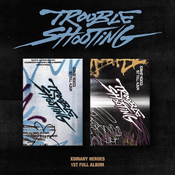 XDINARY HEROES - 1ST FULL ALBUM TROUBLESHOOTING