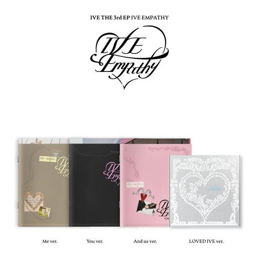 IVE 3rd EP Album IVE EMPATHY (ME / YOU / AND US / LOVED IVE VER.) with Photobook, Photo set, Photocard, CD-R, Folded poster.