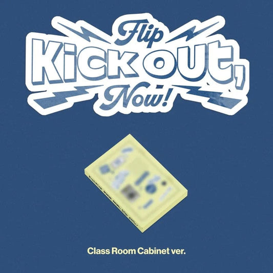 KICKFLIP - 2ND MINI ALBUM KICK OUT, FLIP NOW! (CLASS ROOM CABINET VER.)