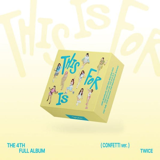 TWICE - 4TH FULL ALBUM THIS IS FOR (CONFETTI VER.)