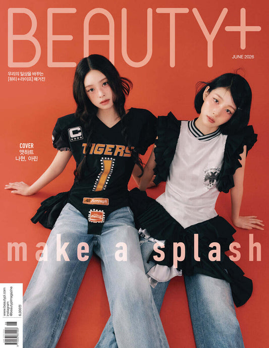 ATHEART - BEAUTY+ MAGAZINE 2026 JUNE ISSUE (ATHEART NAHYUN & ARIN COVER)
