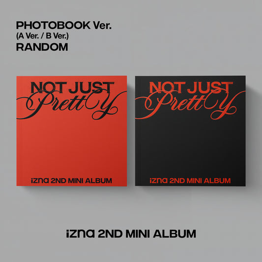 izna 2nd Mini Album [Not Just Pretty] Photobook ver. (A/ B VER.) with Photobook, CD-R, Photocard, Lyrics paper, Ticket, Scratch card, Mood frame, Poster.